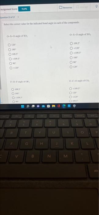 A Assignment Score Question 23 Of 27 Select The Correct Value For The Indicated Bond Angle In Each Of The Compounds 0 1
