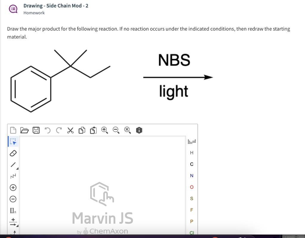 Drawing Side Chain Mod 2 Homework Draw The Major Product For The Following Reaction If No Reaction Occurs Under 1
