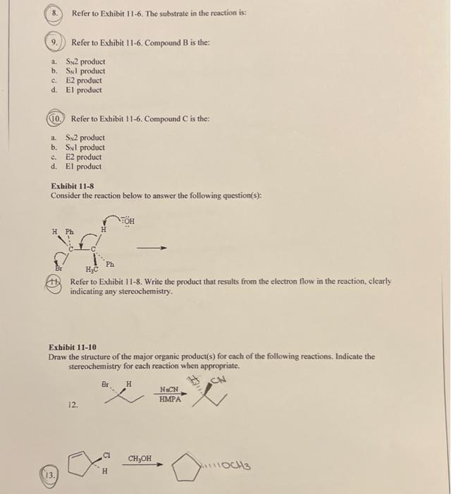 Exhibit 11 6 Consider The Reaction Below To Answer The Following Question S Ch3 H C C C1 Ch3 A H O Ethanol Ch3 H C C O 2