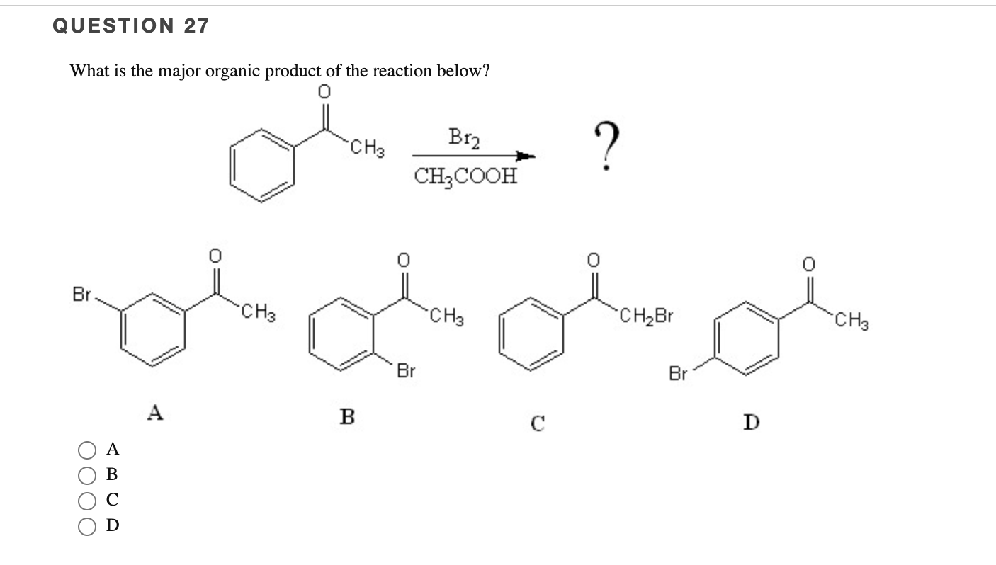 What Is The Major Organic Product Of The Reaction Below 1