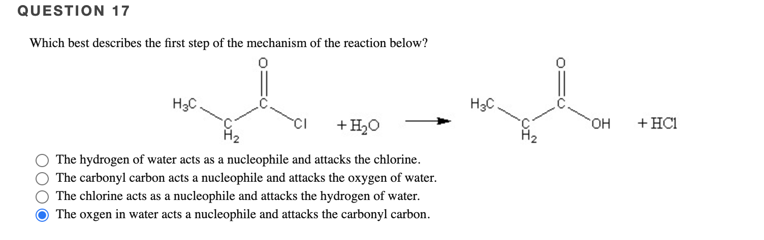 Which Best Describes The First Step Of The Mechanism Of The Reaction Below Confused Between The Carbonyl Carbon Acts A 1