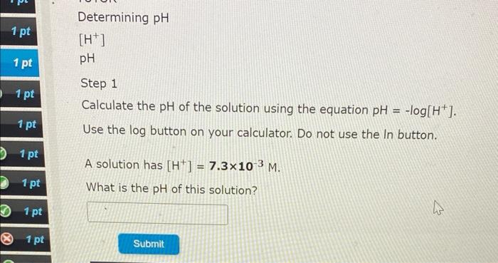 1 Pt 1 Pt 1 Pt 1 Pt 1 Pt 1 Pt 1 Pt 1 Pt Determining Ph H Ph Step 1 Calculate The Ph Of The Solution Using The Equatio 1