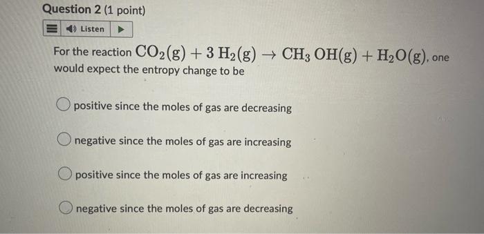 Question 11 1 Point Listen A Reaction Has A K Value Of1 00 X 1020 The Reaction O Has A Positive Value Of Delta G And 5