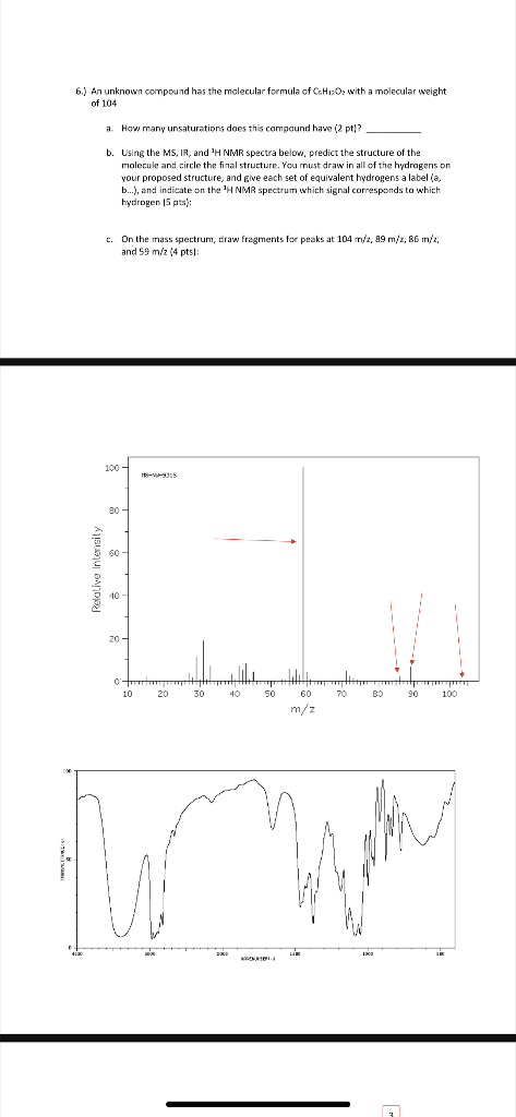 6 An Unknown Compound Has The Molecular Formula Of Cho With A Molecular Weight Of 104 A How Many Unsaturations Does T 1