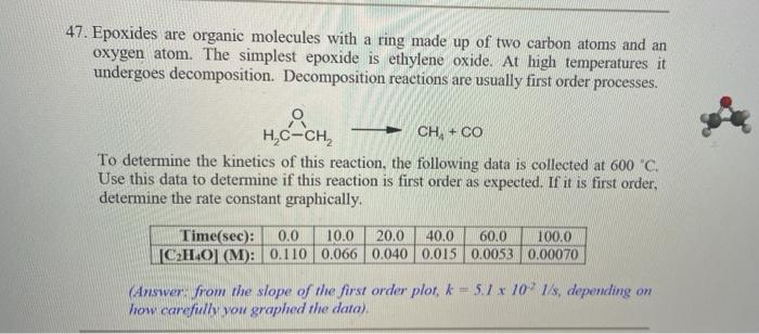 47 Epoxides Are Organic Molecules With A Ring Made Up Of Two Carbon Atoms And An Oxygen Atom The Simplest Epoxide Is E 1