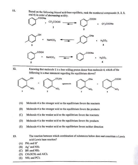 11 12 13 Based On The Following Biased Acid Base Equilibria Rank The Numbered Compounds 1 2 3 And 4 In Order Of 1