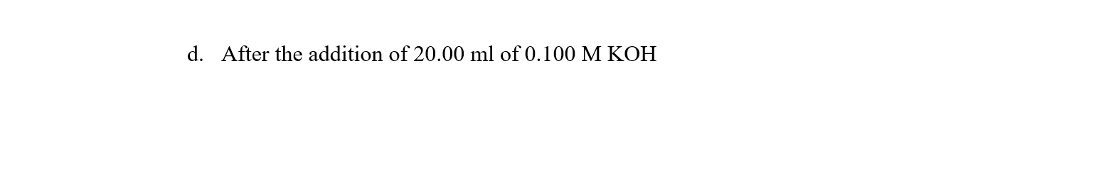 I Need D Answered Please I Answered A C Already 4