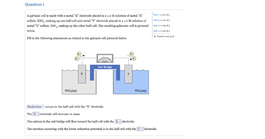 Question 1 A Galvanic Cell Is Made With A Metal X Electrode Placed In A 1 0 M Solution Of Metal X Sulfate Xso Maki 1
