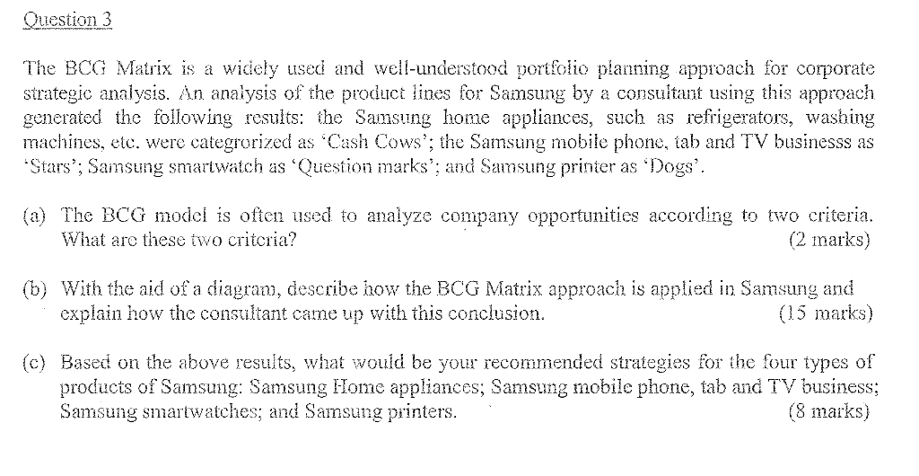 Question 3 The Bcg Matrix Is A Widely Used And Well Understood Portfolio Planning Approach For Corporate Strategic Analy 1