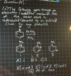 Question A A The Following Goes Through An Elimination Addition Mechanism One Of The Carbon Atoms Is Radiolabeled 1