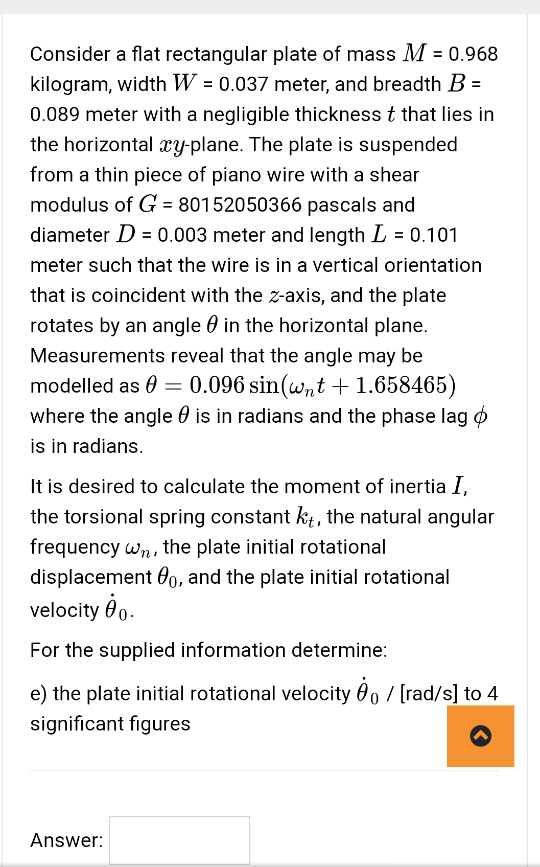 Consider A Flat Rectangular Plate Of Mass M 0 968 Kilogram Width W 0 037 Meter And Breadth B 0 089 Met 1