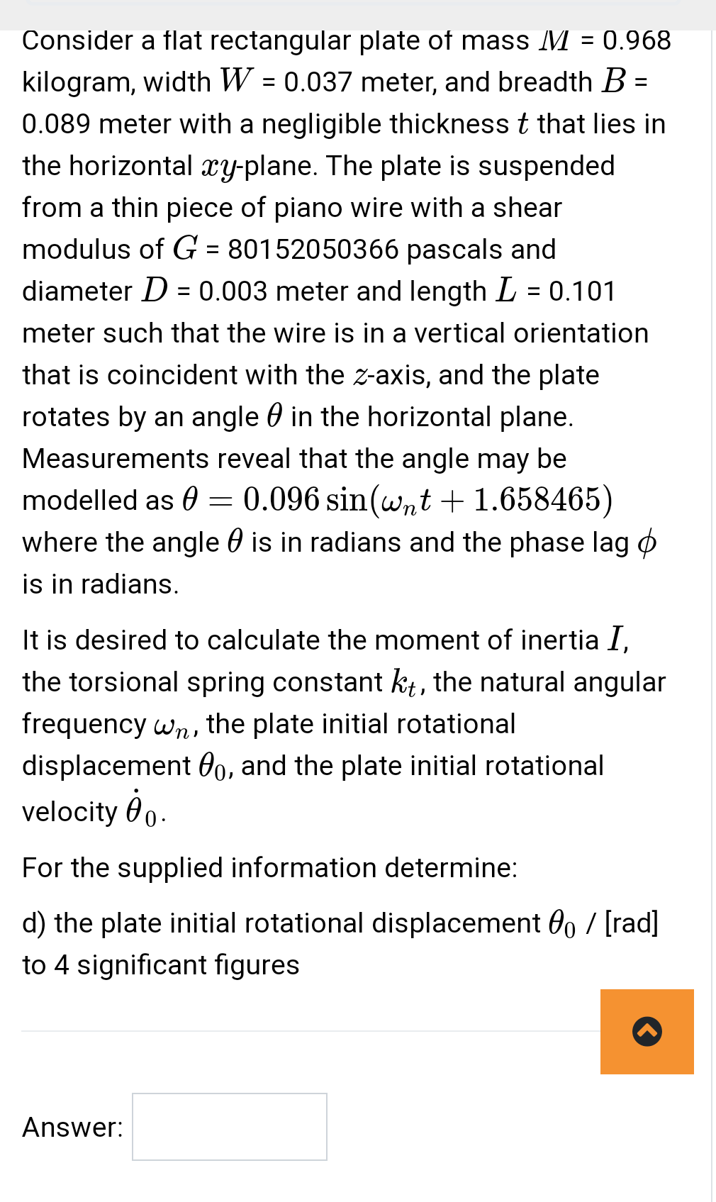 Consider A Flat Rectangular Plate Of Mass M 0 968 Kilogram Width W 0 037 Meter And Breadth B 0 089 Meter 1