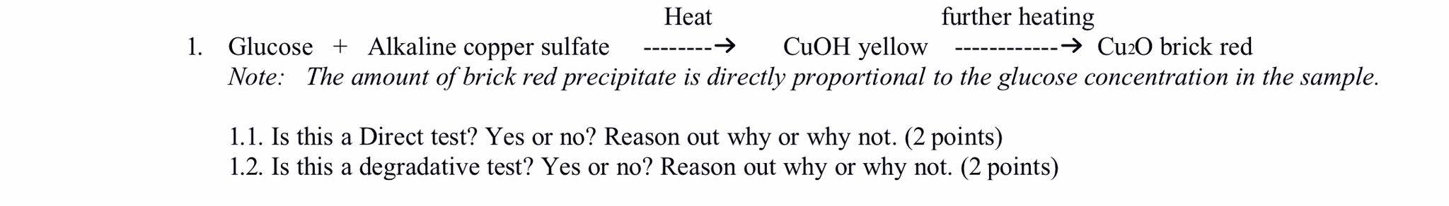 Heat Further Heating Cuoh Yellow Cu2o Brick Red 1 Glucose Alkaline Copper Sulfate Note The Amount Of Brick Red Pre 1