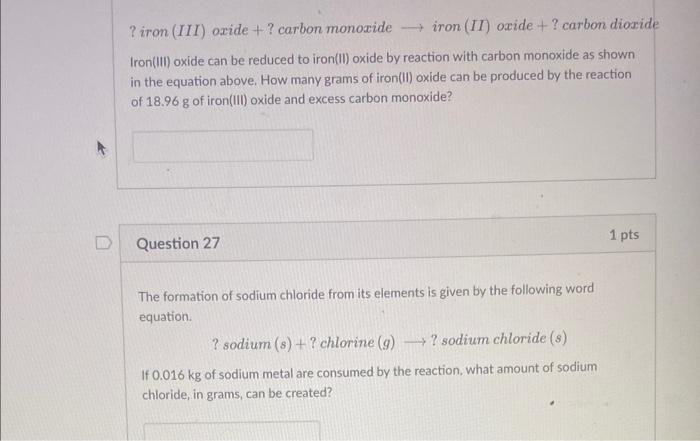 Iron Iii Oxide Carbon Monoxide Iron Ii Oxide Carbon Dioxide Iron Iii Oxide Can Be Reduced To Iron Ii Oxi 1