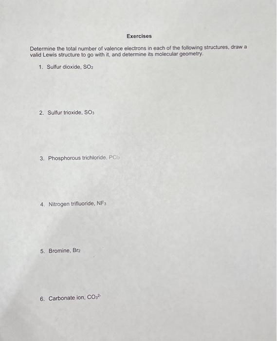 Exercises Determine The Total Number Of Valence Electrons In Each Of The Following Structures Draw A Valid Lewis Struct 1