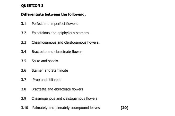 Question 3 Differentiate Between The Following 3 1 Perfect And Imperfect Flowers 3 2 Epipetalous And Epiphyllous Stame 1