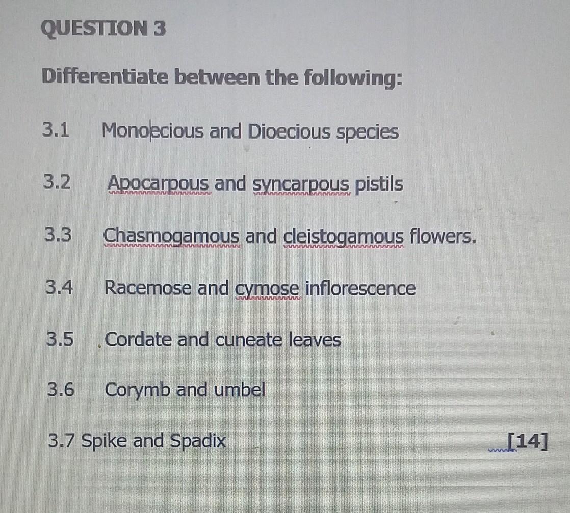 Question 3 Differentiate Between The Following 3 1 Monoecious And Dioecious Species 3 2 3 3 3 4 3 5 3 6 Apocarpous And 1