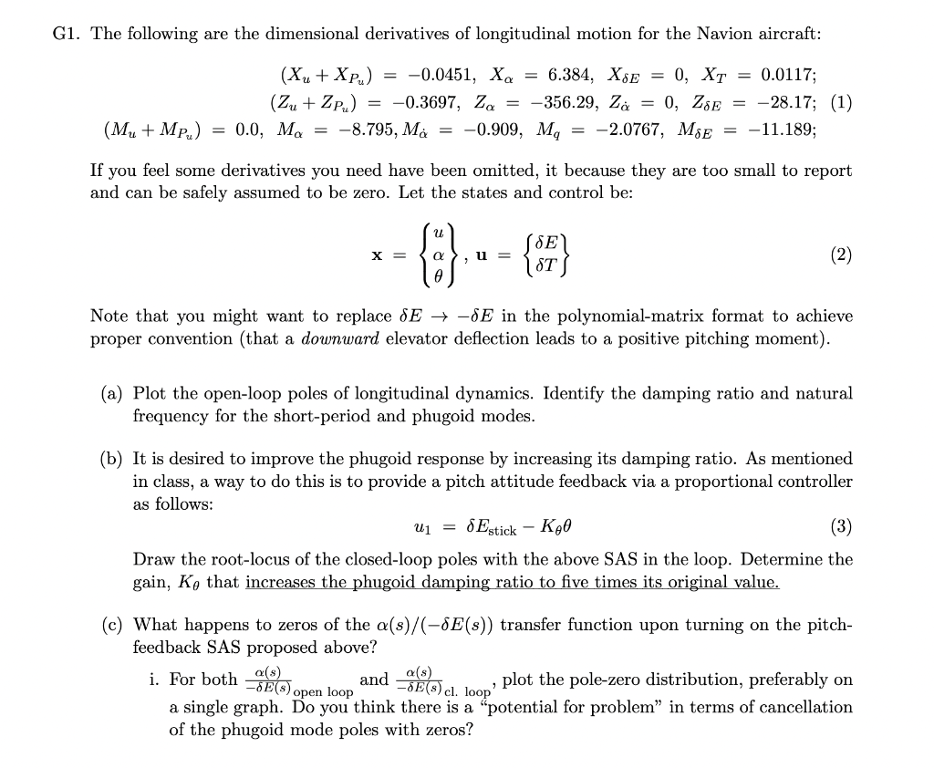 G1 The Following Are The Dimensional Derivatives Of Longitudinal Motion For The Navion Aircraft Xu Xp 0 0451 Xa 1