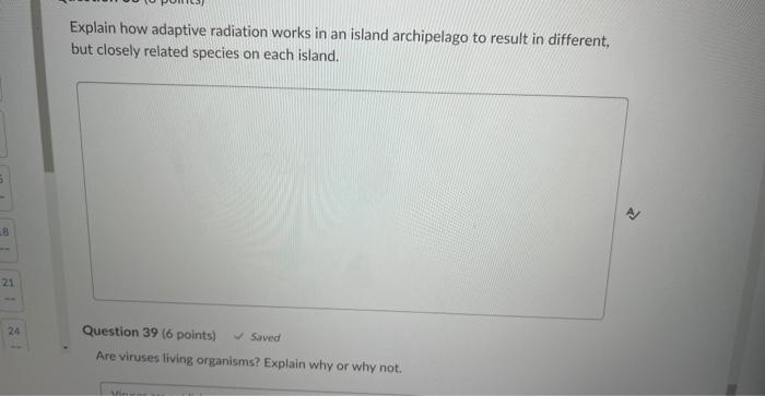 18 21 24 Explain How Adaptive Radiation Works In An Island Archipelago To Result In Different But Closely Related Speci 1