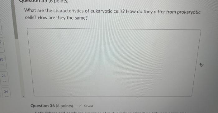18 21 24 Points What Are The Characteristics Of Eukaryotic Cells How Do They Differ From Prokaryotic Cells How Are 1