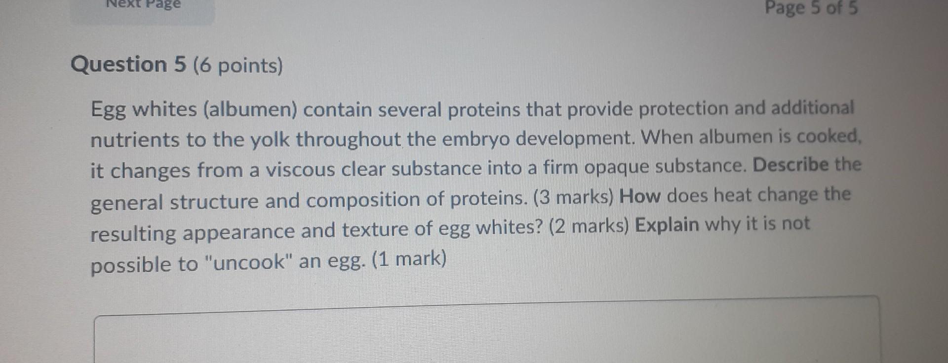 Text Page Page 5 Of 5 Question 5 6 Points Egg Whites Albumen Contain Several Proteins That Provide Protection And Ad 1