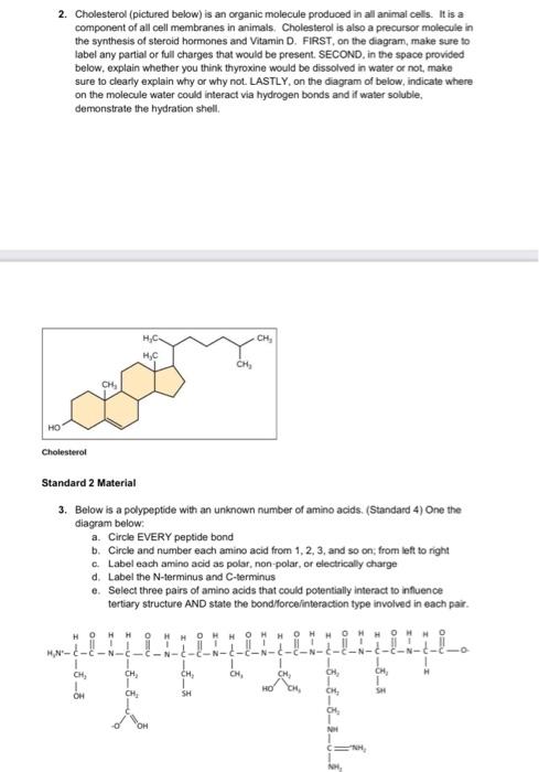 2 Cholesterol Pictured Below Is An Organic Molecule Produced In All Animal Cells It Is A Component Of All Cell Membr 1