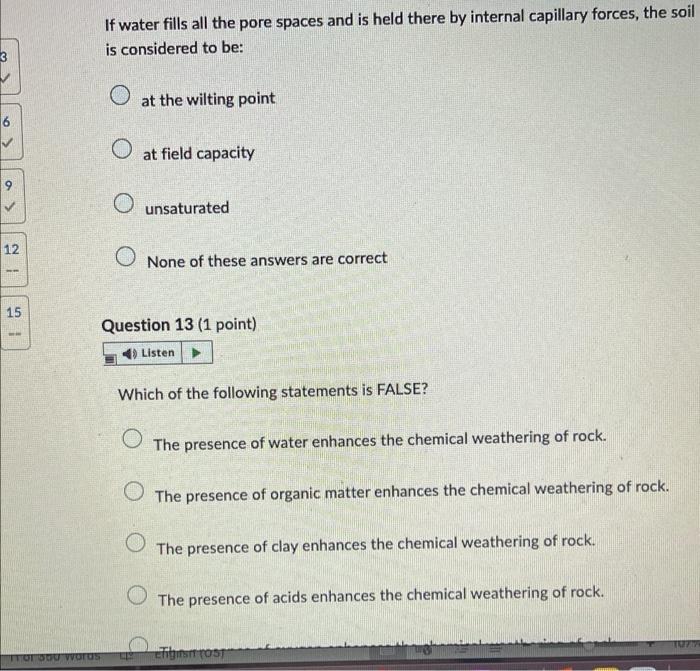 6 A 12 15 Ww If Water Fills All The Pore Spaces And Is Held There By Internal Capillary Forces The Soil Is Consid 1