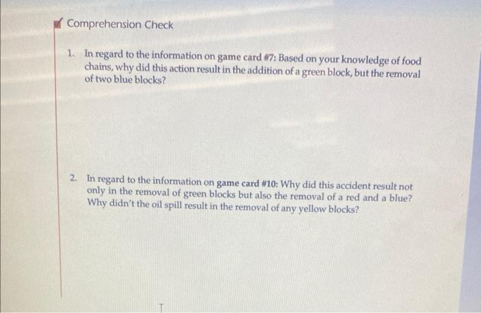 Comprehension Check 1 In Regard To The Information On Game Card 7 Based On Your Knowledge Of Food Chains Why Did Thi 1