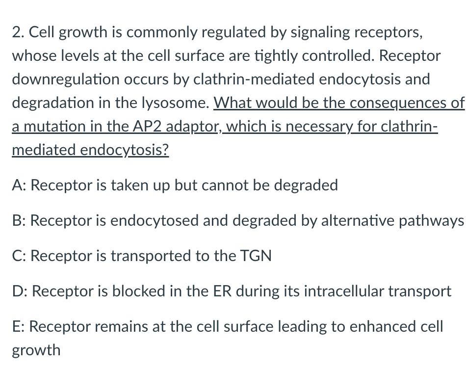 2 Cell Growth Is Commonly Regulated By Signaling Receptors Whose Levels At The Cell Surface Are Tightly Controlled Re 1