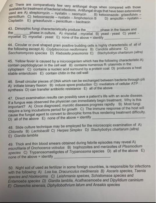 42 There Are Comparatively Few Very Antifungal Drugs When Compared With Those Available For Treatment Of Bacterial Infe 1
