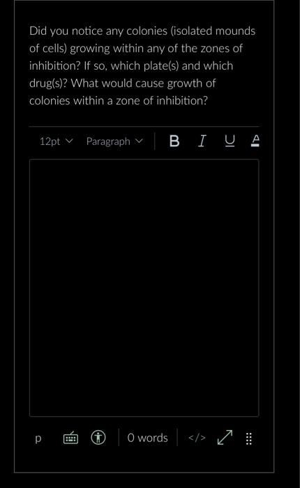 Did You Notice Any Colonies Isolated Mounds Of Cells Growing Within Any Of The Zones Of Inhibition If So Which Plate 1