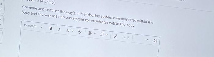 3 4 Points Compare And Contrast The Way S The Endocrine System Communicates Within The Body And The Way The Nervous S 1