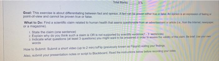 Total Marks 3 Goal This Exercise Is About Differentiating Between Fact And Opinion A Fact Can Be Proven Either True O 1