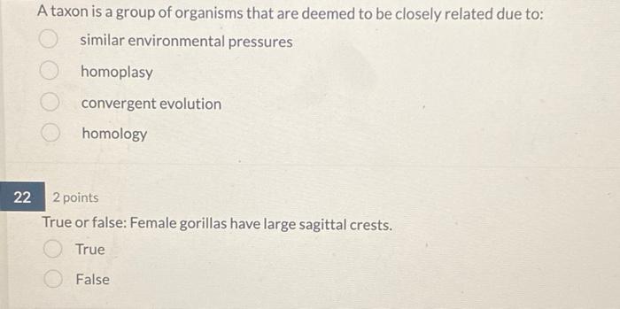 22 A Taxon Is A Group Of Organisms That Are Deemed To Be Closely Related Due To Similar Environmental Pressures Homopla 1
