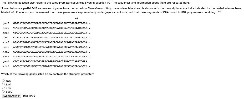 The Following Question Also Refers To The Same Promoter Sequences Given In Question 1 The Sequences And Information Ab 1