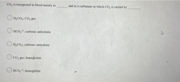 Co Is Transported In Blood Mainly As H Co Co Gas Hco Carbonic Anhydrase H Co Carbonic Anhydrase Co Gas Hemoglo 1