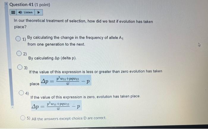 Question 41 1 Point 4 Listen In Our Theoretical Treatment Of Selection How Did We Test If Evolution Has Taken Place 2