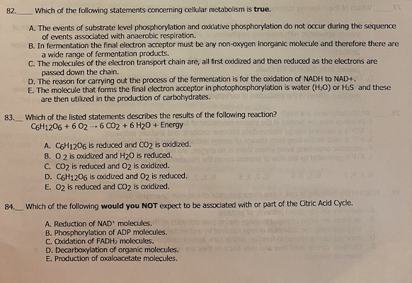 82 Which Of The Following Statements Concerning Cellular Metabolism Is True A The Events Of Substrate Level Phosphory 1