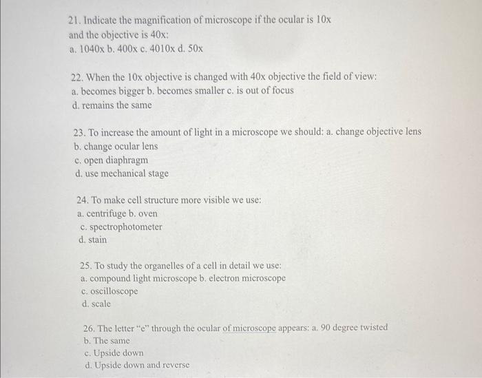 21 Indicate The Magnification Of Microscope If The Ocular Is 10x And The Objective Is 40x A 1040x B 400x C 4010x D 1