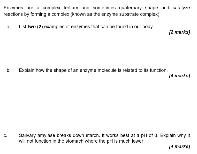 Enzymes Are A Complex Tertiary And Sometimes Quaternary Shape And Catalyze Reactions By Forming A Complex Known As The 1