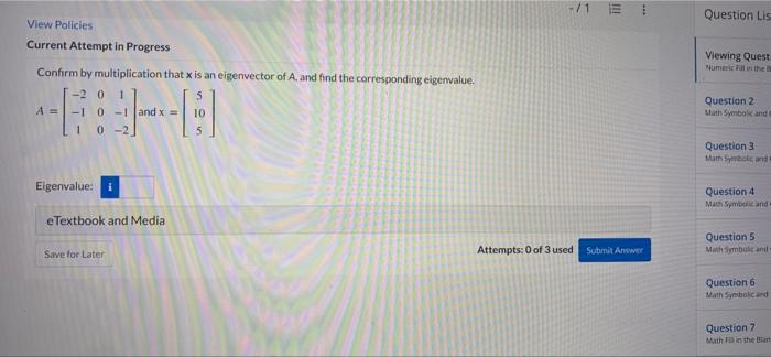 1 Question Lis View Policies Current Attempt In Progress Viewing Quest Nume Fine Confirm By Multiplication That X Is A 1
