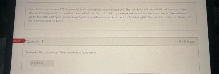 Ottect If You Leave Some Uranium 235 Lying Around It Will Radioactively Decay Into Lead 207 The Half Life For This Dec 1