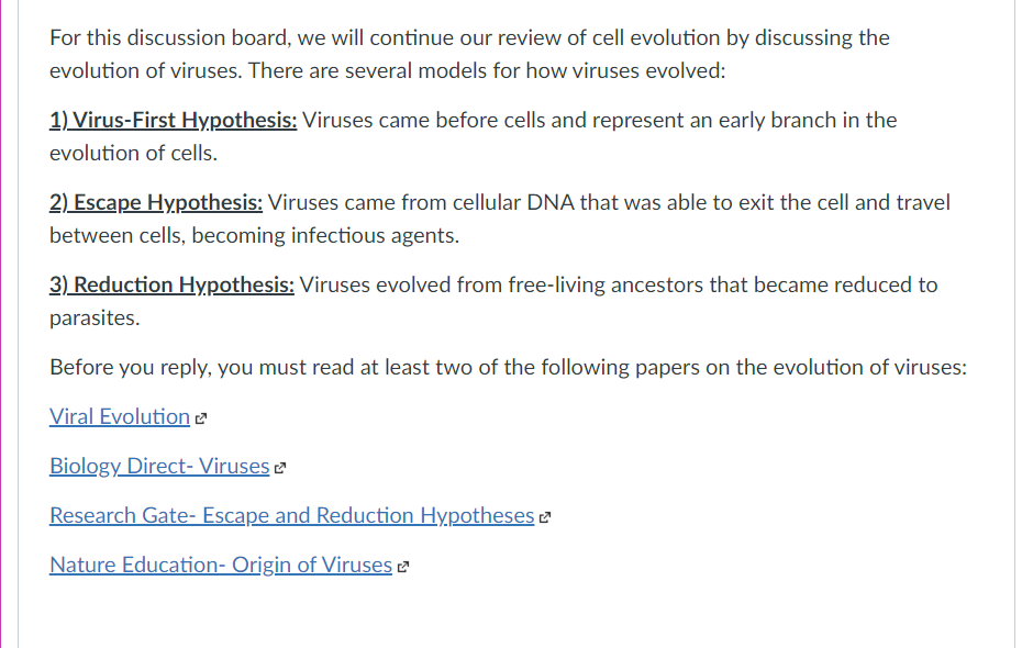 For This Discussion Board We Will Continue Our Review Of Cell Evolution By Discussing The Evolution Of Viruses There A 1