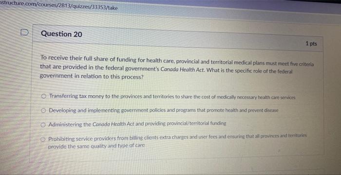 Structure Com Courses 2813 Quizzes 33353 Take D Question 20 1 Pts To Receive Their Full Share Of Funding For Health Car 1