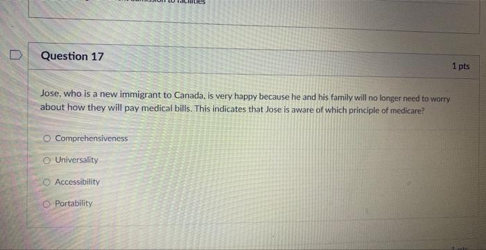 D Question 17 Jose Who Is A New Immigrant To Canada Is Very Happy Because He And His Family Will No Longer Need To Wor 1