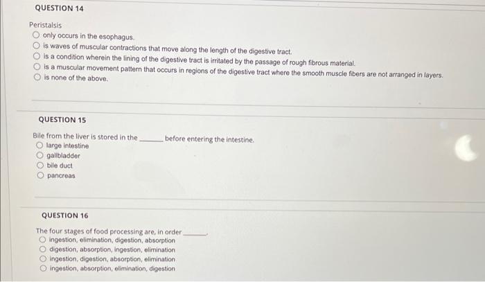 Question 14 Peristalsis O Only Occurs In The Esophagus Is Waves Of Muscular Contractions That Move Along The Length Of 1