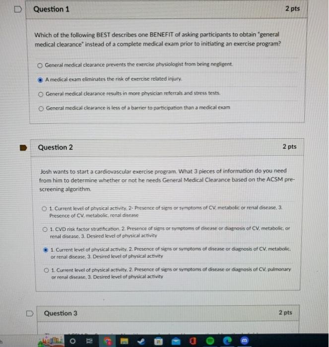 D Question 1 Which Of The Following Best Describes One Benefit Of Asking Participants To Obtain General Medical Clearan 1