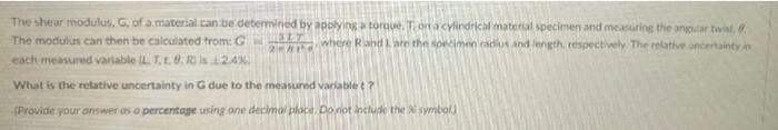 The Shear Modulus G Of A Material Can Be Determined By Applying A Torque T On A Hollow Cylindrical Material Specimen 4