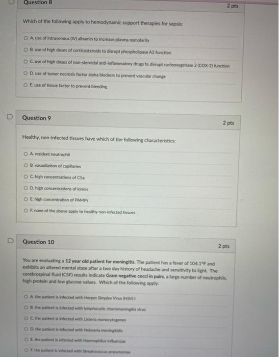 Question 8 Which Of The Following Apply To Hemodynamic Support Therapies For Sepsis O A Use Of Intravenous V Albumin 1