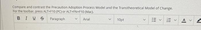 Compare And Contrast The Precaution Adoption Process Model And The Transtheoretical Model Of Change For The Toolbar Pr 1
